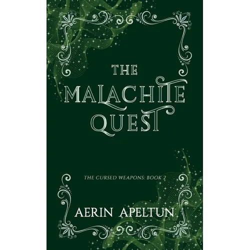 The Malachite Quest