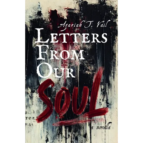 Letters From Our Soul.