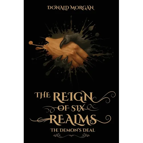The Reign of Six Realms: The Demon's Deal