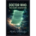 Doctor Who: The Silent Acquisition