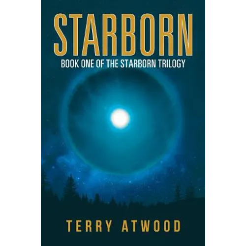 Starborn: Book One of the Starborn Trilogy