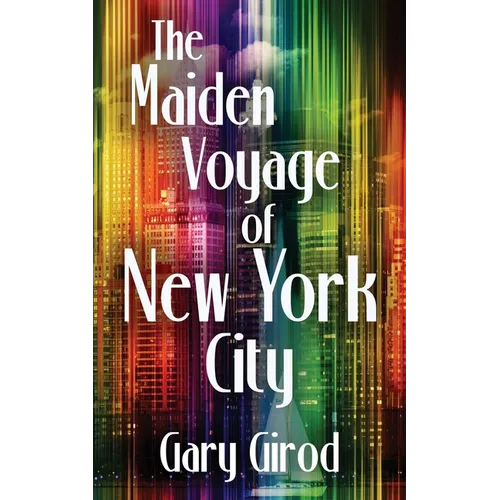 The Maiden Voyage of New York City