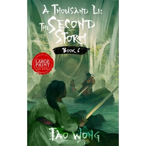 A Thousand Li: The Second Storm: Book 6 of A Thousand Li
