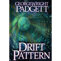 Drift Pattern: A Novel of Time and Consequences