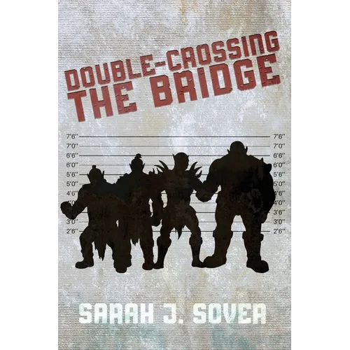 Double-Crossing the Bridge