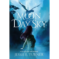 Moon in the Day Sky: Valley of Thunder