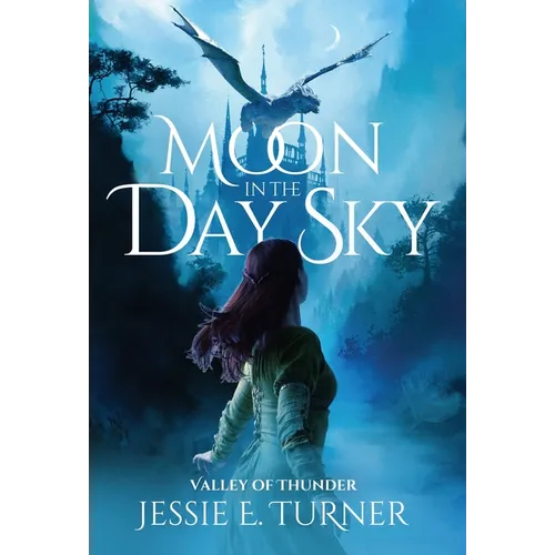 Moon in the Day Sky: Valley of Thunder
