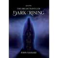 The Dream Traveller: Dark Rising