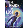 Where Peace Is Lost