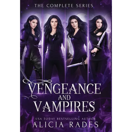 Vengeance and Vampires: The Complete Series