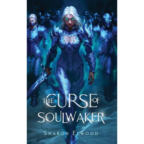 The Curse of Soulwaker