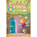 Oakleaf Academy: A Secret at Fairy School