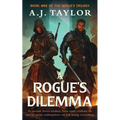 A Rogue's Dilemma: As ancient forces awaken, Tarin must confront his part to secure redemption-or risk losing everything.