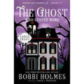 The Ghost Who Stayed Home
