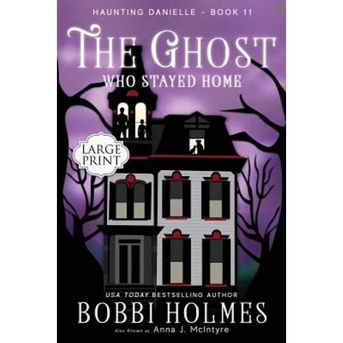 The Ghost Who Stayed Home