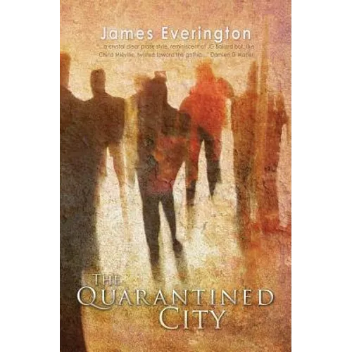 The Quarantined City
