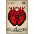 The Deadlands: And Other Stories