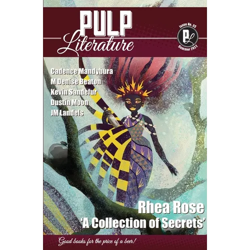 Pulp Literature Summer 2022: Issue 35