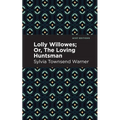 Lolly Willowes: Or, the Loving Huntsman