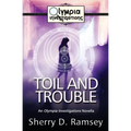 Toil and Trouble: An Olympia Investigations Novella