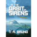In the Orbit of Sirens