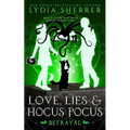 Love, Lies, and Hocus Pocus Betrayal