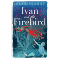 Ivan and the Firebird