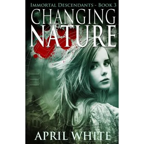 Changing Nature: The Immortal Descendants book 3