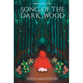 Song of the Dark Wood