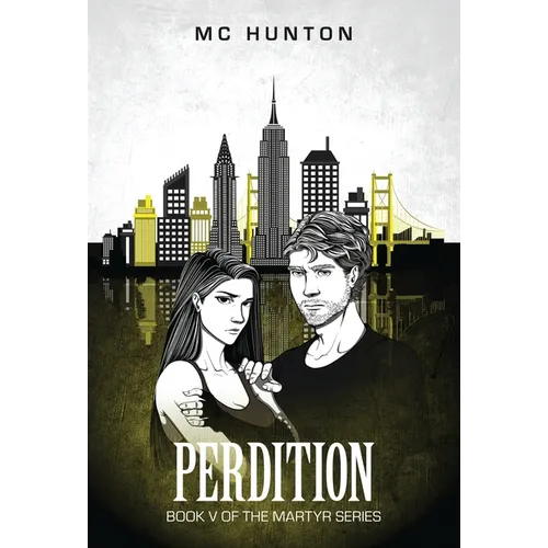 Perdition: Book V Of The Martyr Series
