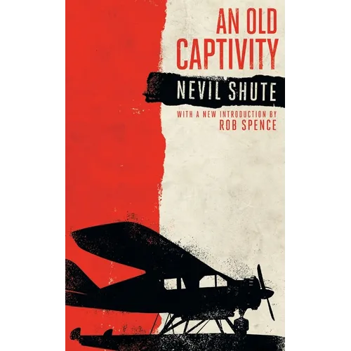 An Old Captivity (Valancourt 20th Century Classics)
