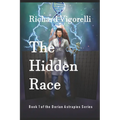 The Hidden Race: Book 1 of the Dorian Astrapios Series
