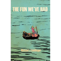 The Fun We've Had