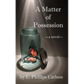 A Matter of Possession