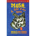 Mush, a Dog from Space