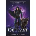 The Outcast: Prequel to the Summoner Trilogy