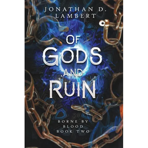 Of Gods and Ruin