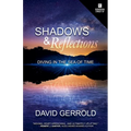 Shadows & Reflections