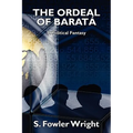 The Ordeal of Barata: A Political Fantasy