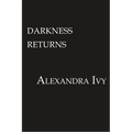 Darkness Returns: A Paranormal Vampire Romance