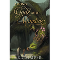 Among Gods and Monsters