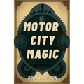 Motor City Magic