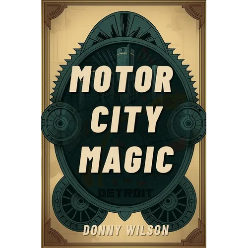 Motor City Magic