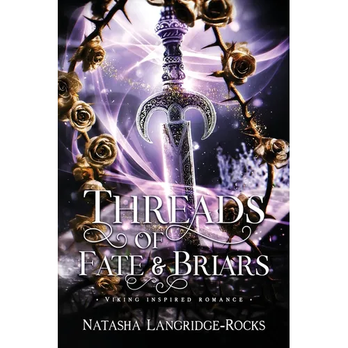 Threads of Fate and Briars