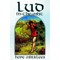 Lud-in-the-Mist by Hope Mirrlees, Fiction, Epic Poetry, Classics