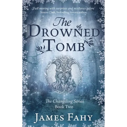 The Drowned Tomb: The Changeling Series Book 2