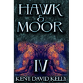 Hawk & Moor: Book 4 - Of Demons and Fallen Idols: The Unofficial History of Dungeons & Dragons