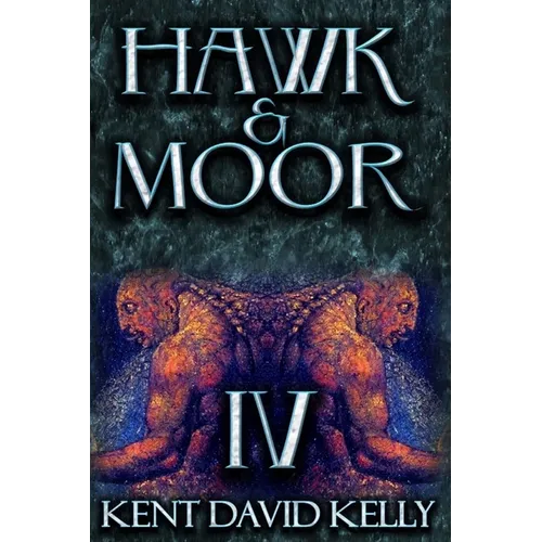 Hawk & Moor: Book 4 - Of Demons and Fallen Idols: The Unofficial History of Dungeons & Dragons