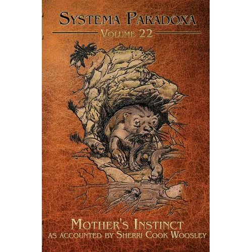 Mother's Instinct: A Tale of the Dobhar Chu