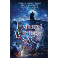 Under a Winter Sky: a Midwinter Holiday Anthology